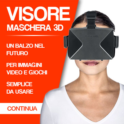 VISORI PER LA REALTA’ VIRTUALE