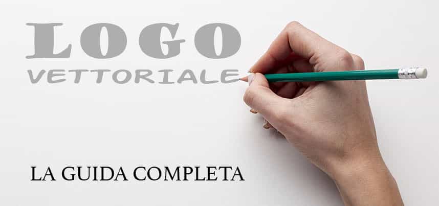 GUIDA COMPLETA AL LOGO VETTORIALE