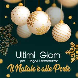 Ultimi Giorni per i Regali Personalizzati: Il Natale è alle Porte!