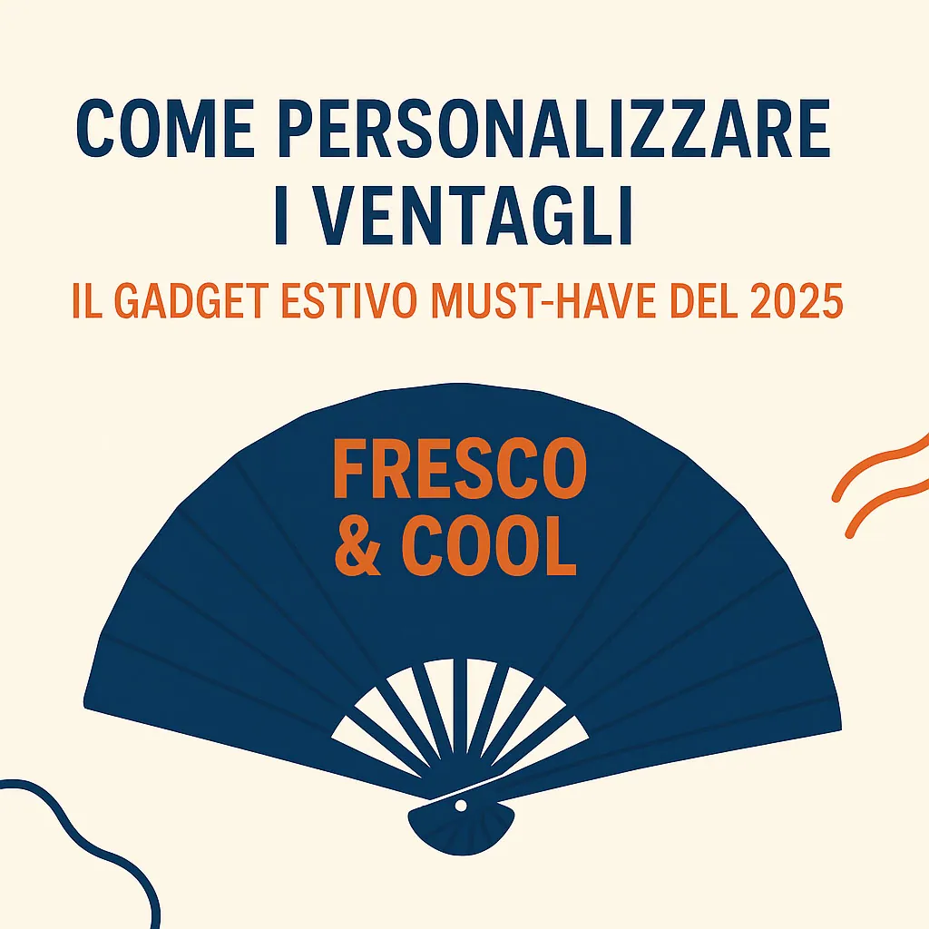 Come i Ventagli Personalizzati Estate 2025 sono diventati un must-have